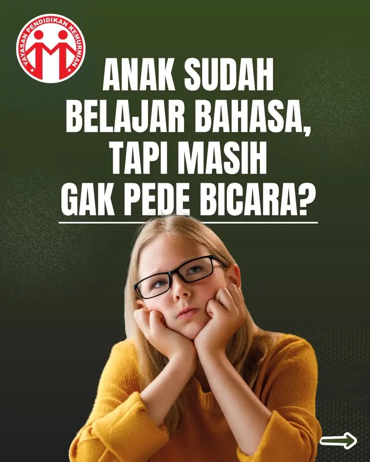 Anak Sudah Belajar Bahasa, Tapi Masih Gak Pede?
